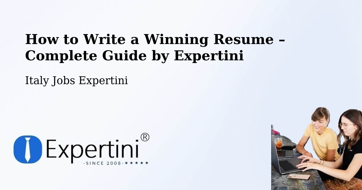 Resume Writing Guide for Job Seekers – Ardea - Ardea, Italy Jobs Expertini